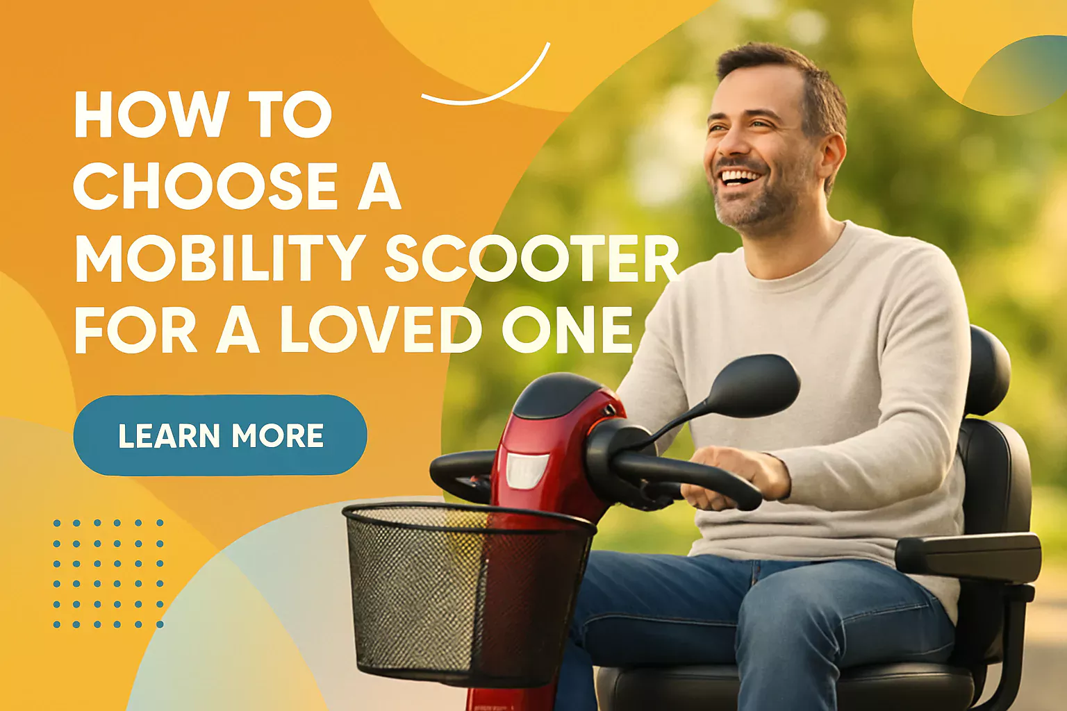 How to Choose a Mobility Scooter for a Loved One