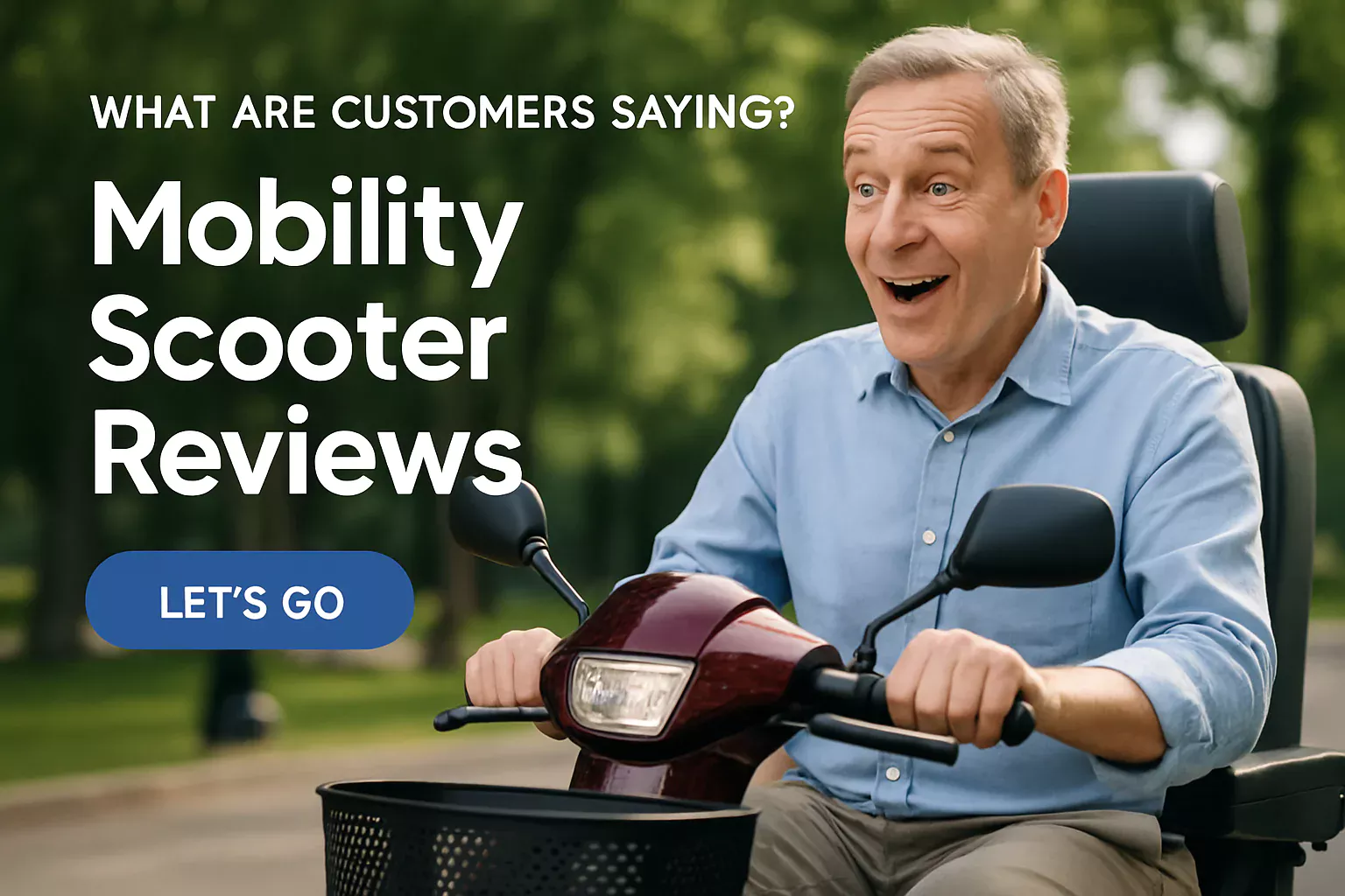 What Are Customers Saying? Mobility Scooter Reviews
